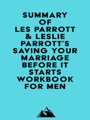 cover image of Summary of Les Parrott & Leslie Parrott's Saving Your Marriage Before It Starts Workbook for Men